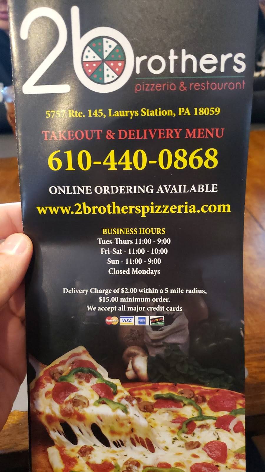 2 Brothers Pizzeria & Restaurant | restaurant | 5757 PA-145, Laurys Station, PA 18059, USA | 6104400868 OR +1 610-440-0868
