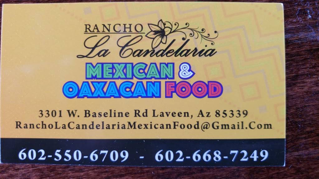 Rancho La Candelaria Mexican Food And Oaxacan Food | restaurant | 3303 W Baseline Rd, Laveen Village, AZ 85339, USA | 6026687249 OR +1 602-668-7249