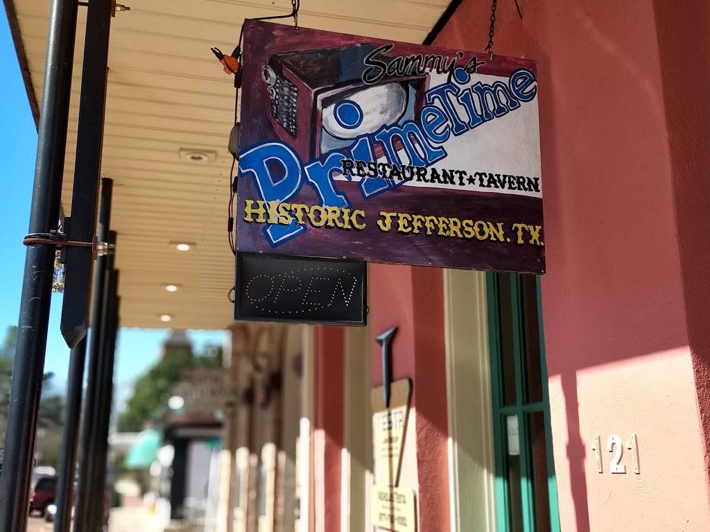 Sammys Primetime Restaurant and Tavern | restaurant | 121 W Austin St, Jefferson, TX 75657, USA | 9036657000 OR +1 903-665-7000