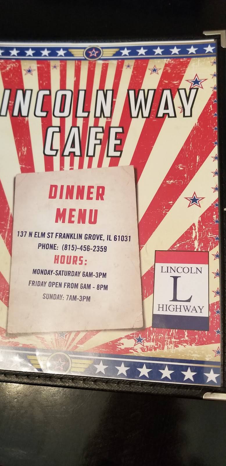 Lincoln Way Cafe | cafe | 137 N Elm St, Franklin Grove, IL 61031, USA | 8154562359 OR +1 815-456-2359