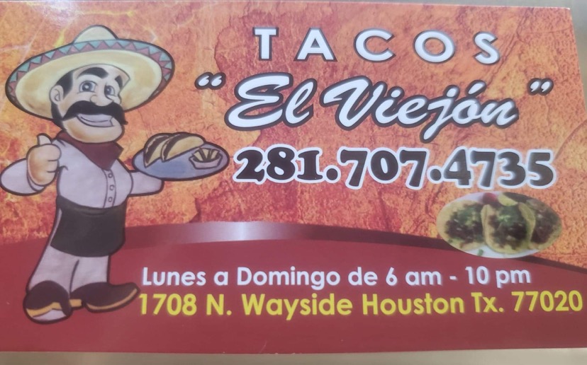 Tacos el Viejon | restaurant | 1708 Wayside Dr, Houston, TX 77020, USA | 2817074735 OR +1 281-707-4735