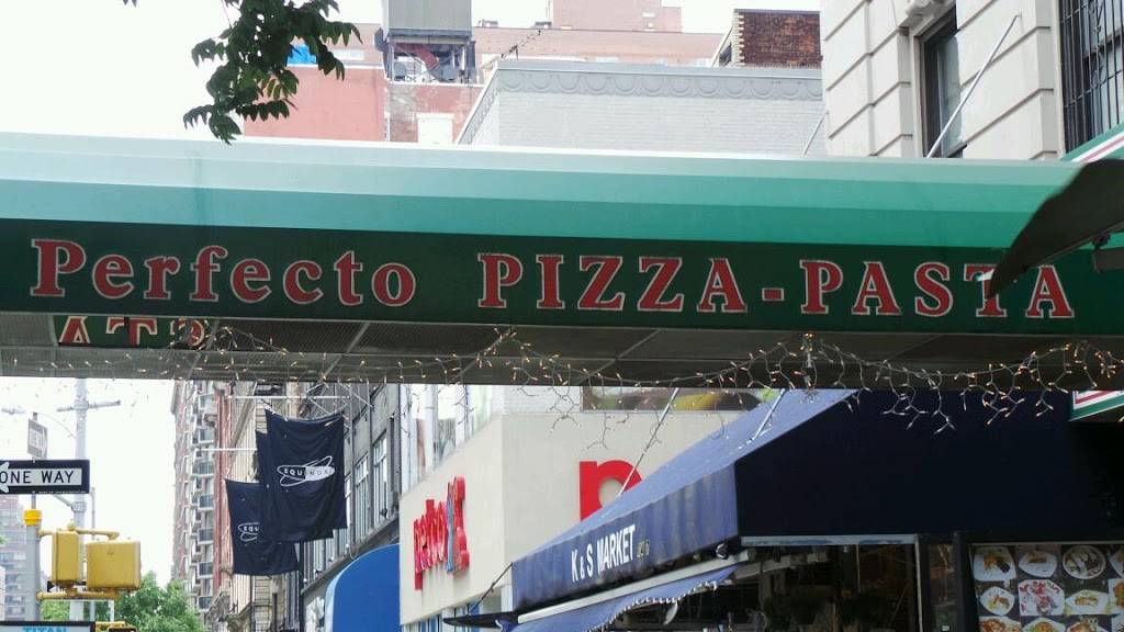 Perfecto Pizza | meal takeaway | 2479 Broadway, New York, NY 10025, USA | 2127216130 OR +1 212-721-6130