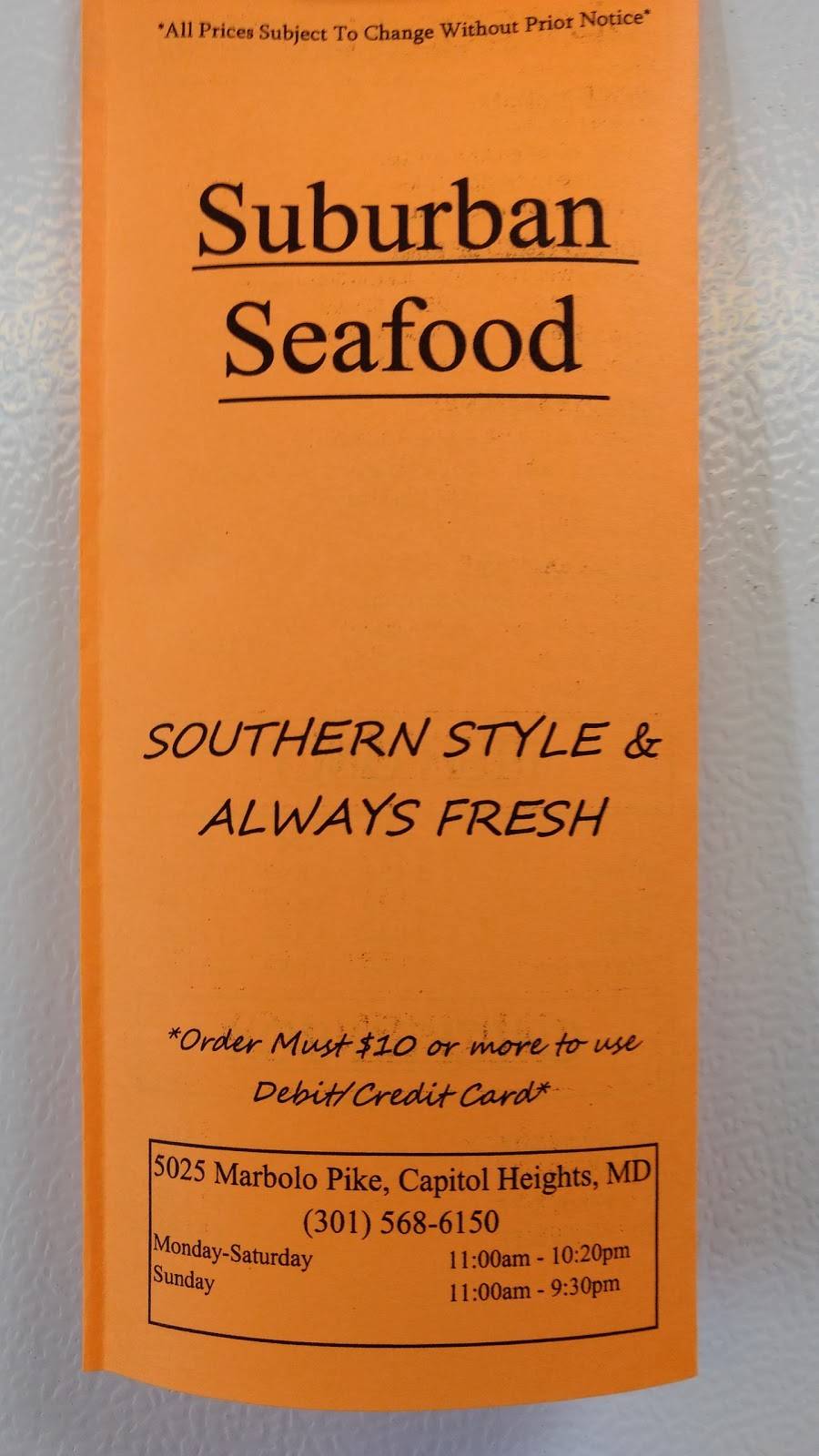 Suburban Seafood | restaurant | 5025 Marlboro Pike, Capitol Heights, MD 20743, USA | 3015686150 OR +1 301-568-6150