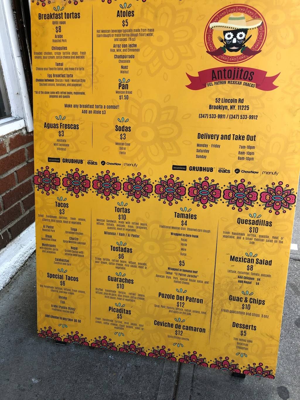 Antojitos del Patron Mexican Snacks | restaurant | 52 Lincoln Rd, Brooklyn, NY 11225, USA | 3475339911 OR +1 347-533-9911