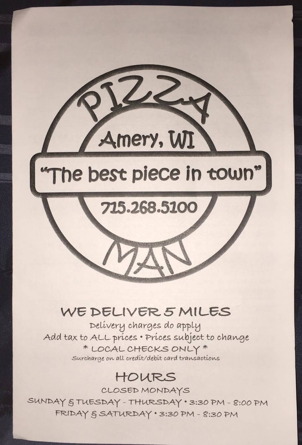 Pizza Man Meal delivery 125 Birch St E, Amery, WI 54001, USA