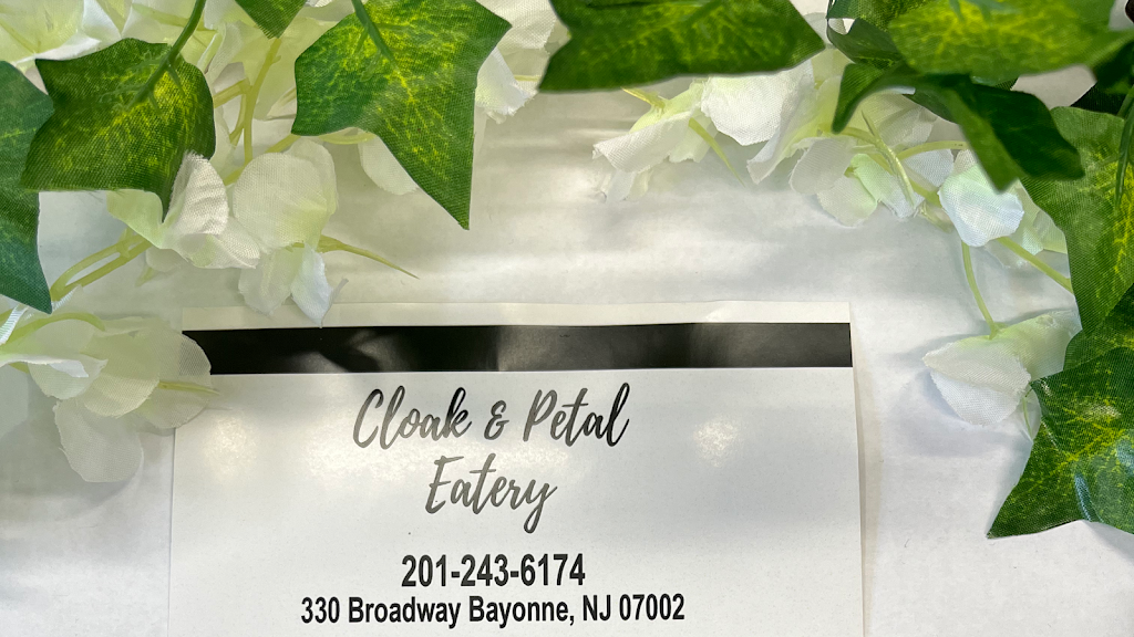 Cloak & Petal Eatery | restaurant | 330 Broadway, Bayonne, NJ 07002, USA | 2012436174 OR +1 201-243-6174