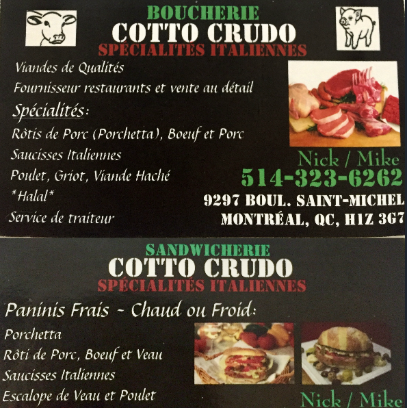 Boucherie - Sandwicherie Cotto Crudo | meal takeaway | 9297 Boulevard Saint-Michel, Montréal, QC H1Z 3G7, Canada | 5143236262 OR +1 514-323-6262