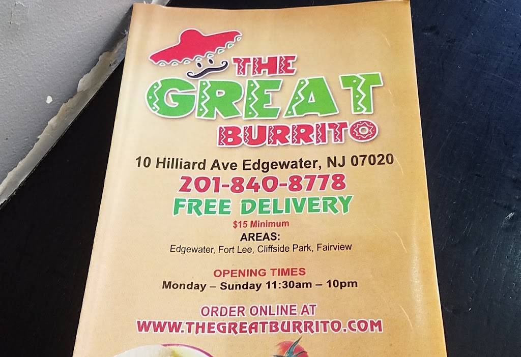 The Great Burrito | restaurant | 10 Hilliard Ave, Edgewater, NJ 07020, USA | 2018408778 OR +1 201-840-8778