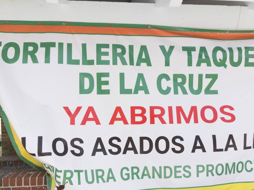 Tortilleria y taqueria de la cruz | restaurant | 2118 N Alexander Dr, Baytown, TX 77520, USA | 2818375094 OR +1 281-837-5094