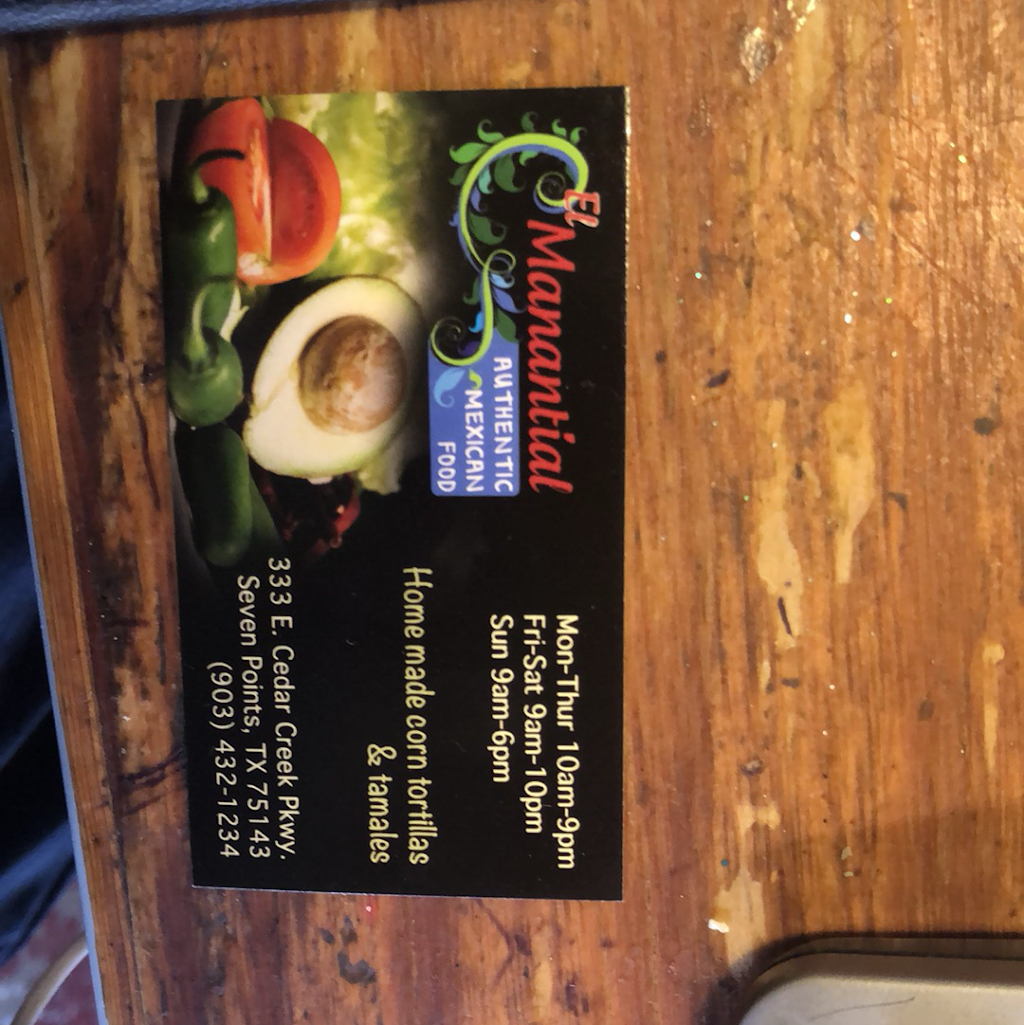El Manantial Restaurant | restaurant | 333 E Cedar Creek Pkwy, Seven Points, TX 75143, USA | 9034321234 OR +1 903-432-1234