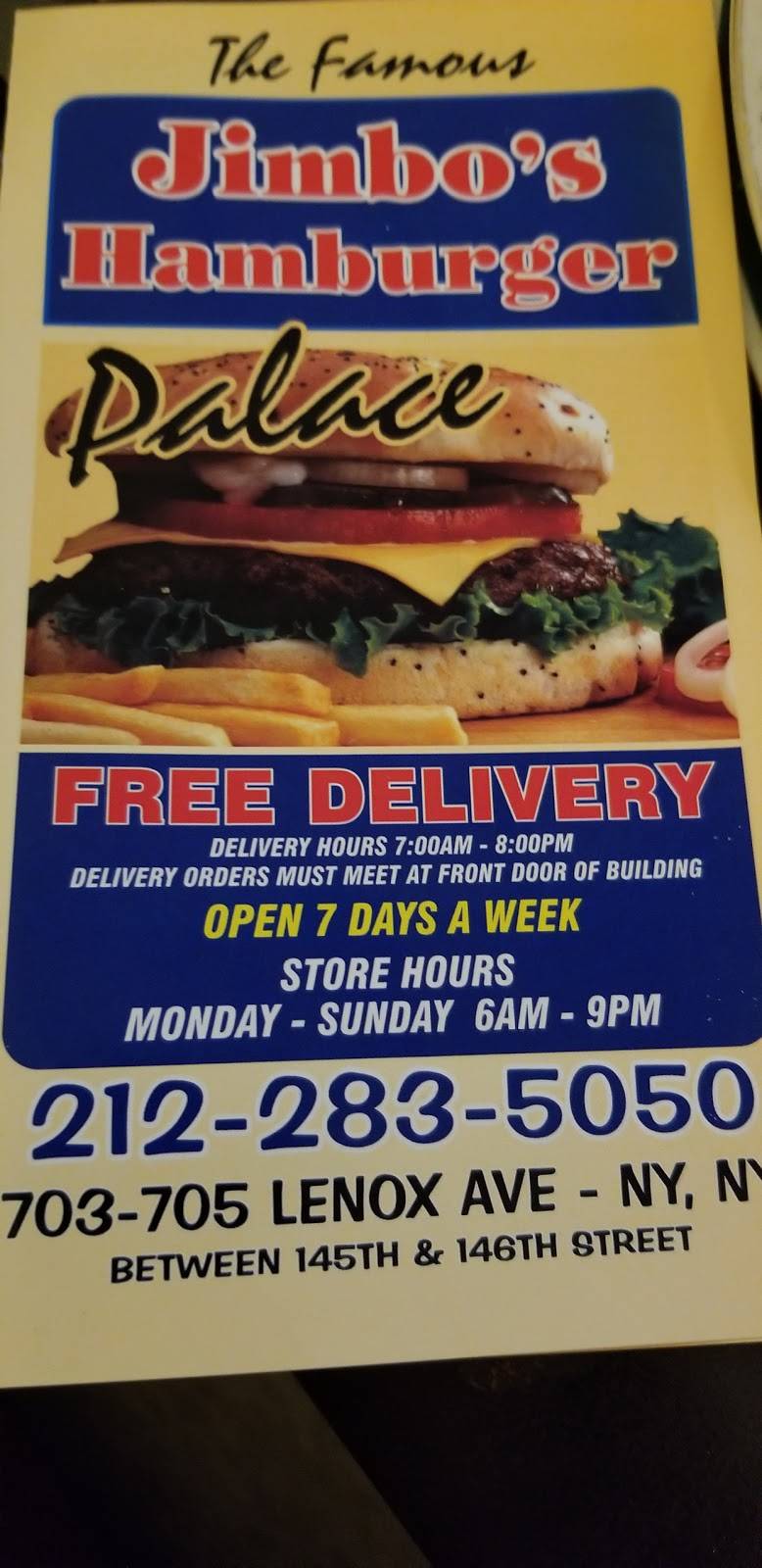 Jimbos Hamburger | meal takeaway | 703 Lenox Ave, New York, NY 10039, USA | 2122835050 OR +1 212-283-5050