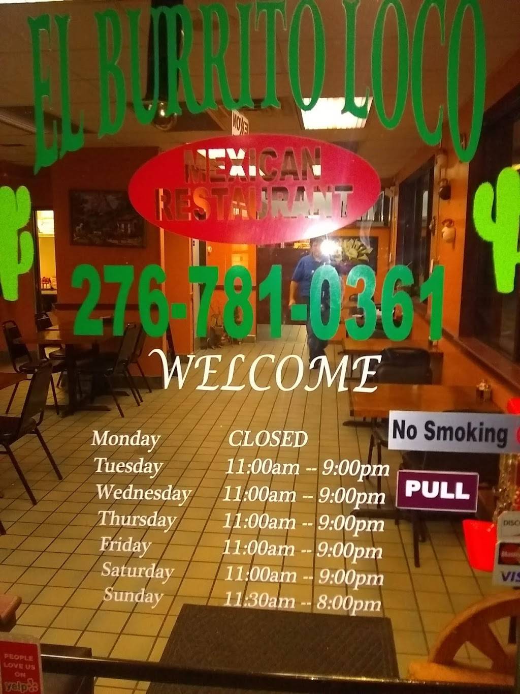 El Burrito Loco | restaurant | 7327 Lee Hwy, Rural Retreat, VA 24368, USA | 2767810361 OR +1 276-781-0361