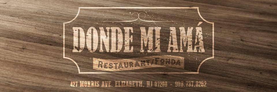 Donde Mi Ama Restaurant | restaurant | 427-429 Morris Ave, Elizabeth, NJ 07208, USA | 9087378262 OR +1 908-737-8262