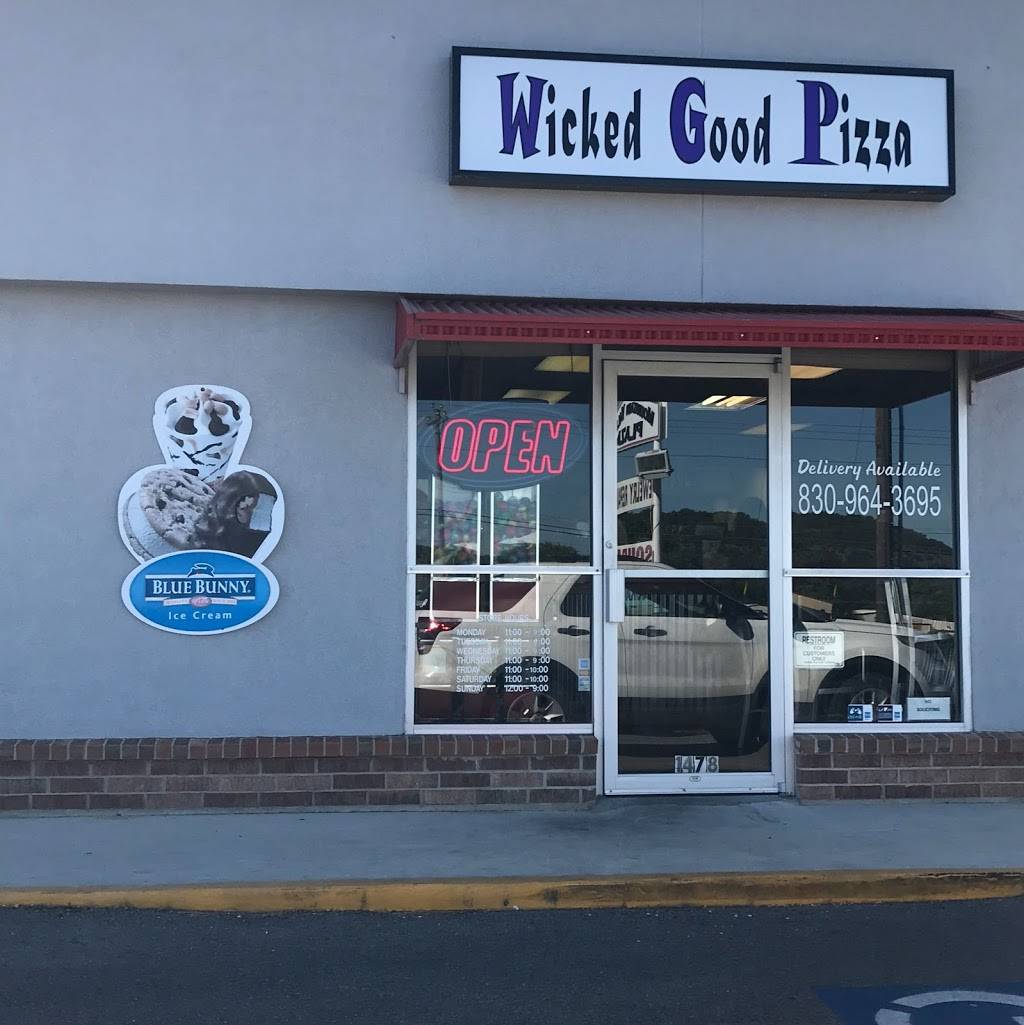 Wicked Good Pizza In Sattler | restaurant | 1478 FM2673, Canyon Lake, TX 78133, USA | 8309643695 OR +1 830-964-3695