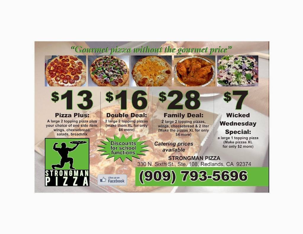Strongman Pizza | meal delivery | 330 North 6th St #108, Redlands, CA 92374, USA | 9097935696 OR +1 909-793-5696