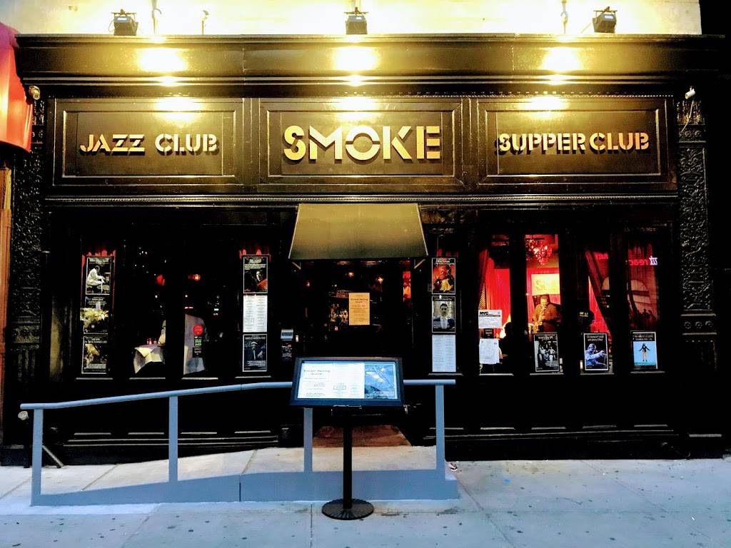 Smoke Jazz & Supper Club | night club | 2751 Broadway, New York, NY 10025, USA | 2128646662 OR +1 212-864-6662