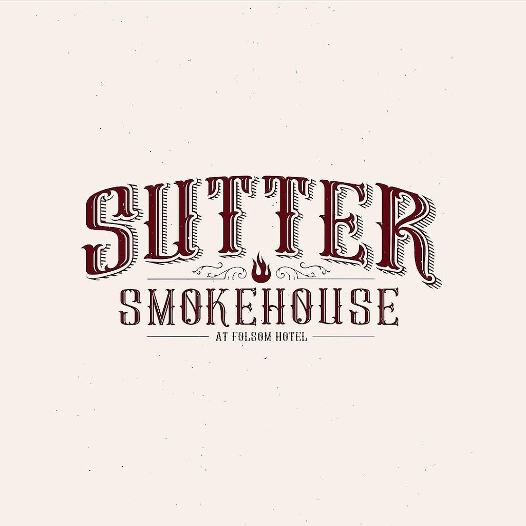 Sutter Smokehouse | restaurant | 703 Sutter St, Folsom, CA 95630, USA