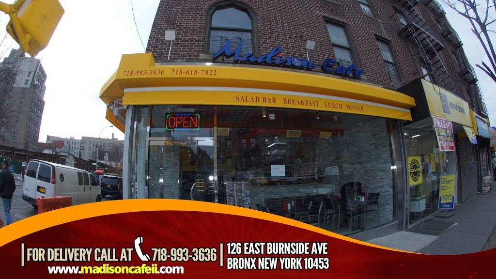 Madison Cafe | restaurant | 126 E Burnside Ave, Bronx, NY 10453, USA | 7189933636 OR +1 718-993-3636