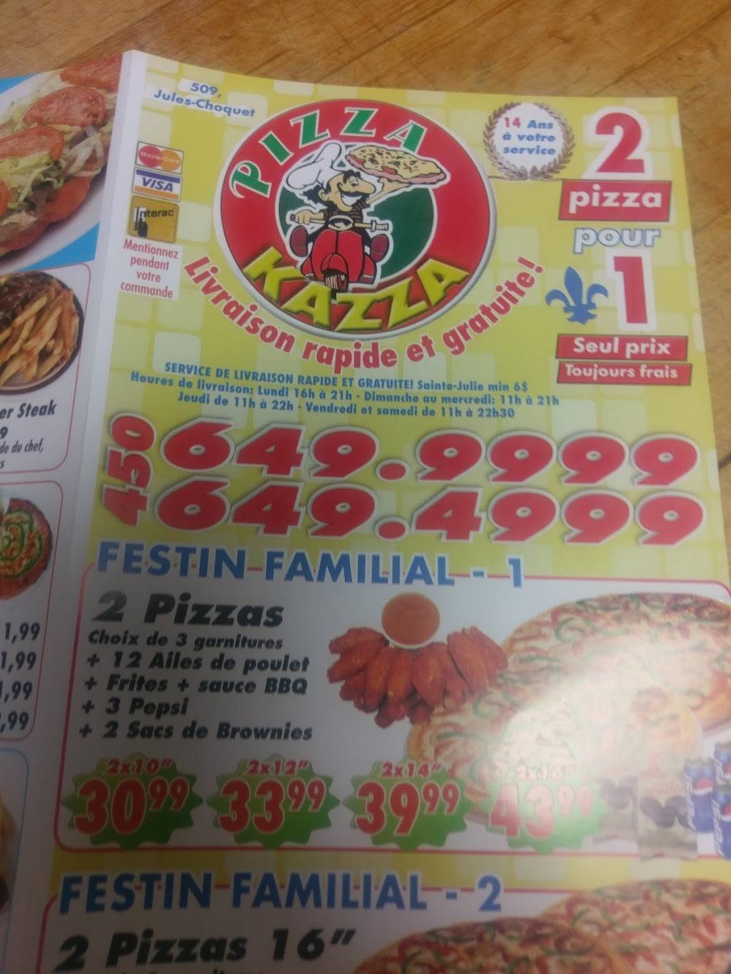 Pizza Kazza | restaurant | 509 Avenue Jules-Choquet, Sainte-Julie, QC J3E 1W6, Canada | 4506499999 OR +1 450-649-9999