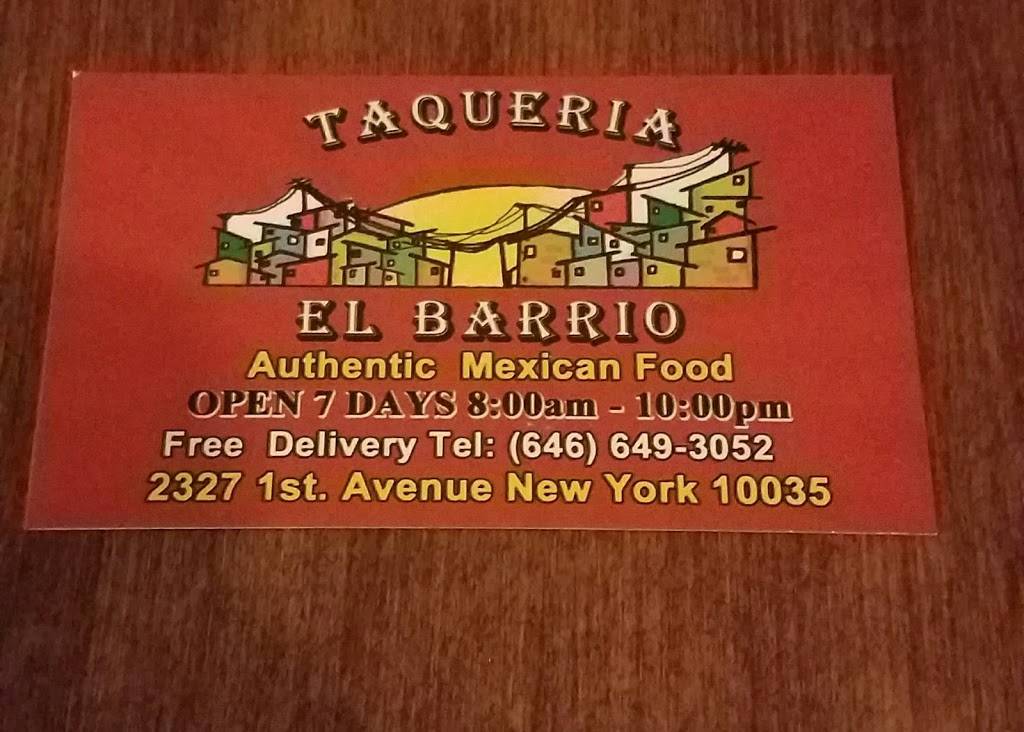 Taqueria El Barrio | restaurant | 2327 1st Avenue, New York, NY 10035, USA | 6466493052 OR +1 646-649-3052
