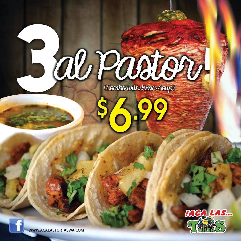 Aca Las Tortas Bothell | restaurant | 22910 Bothell Everett Hwy #105-A, Bothell, WA 98021, USA | 4254857510 OR +1 425-485-7510